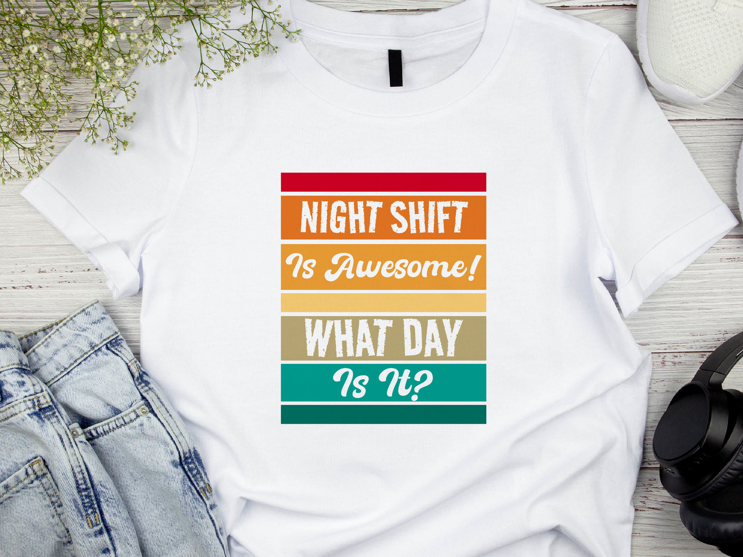 Funny Night Shift Shirt – What Day Is It? – Night Shift Is Awesome – Gift for Nurses, EMT, Doctors, RN, ICU Staff – Tired Worker Tee