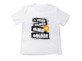 A Year Older and Fresh Bolder Shirt – Funny Birthday T-Shirt – Cool Gift for Him or Her – Bold Birthday Tee – Stylish Birthday Shirt