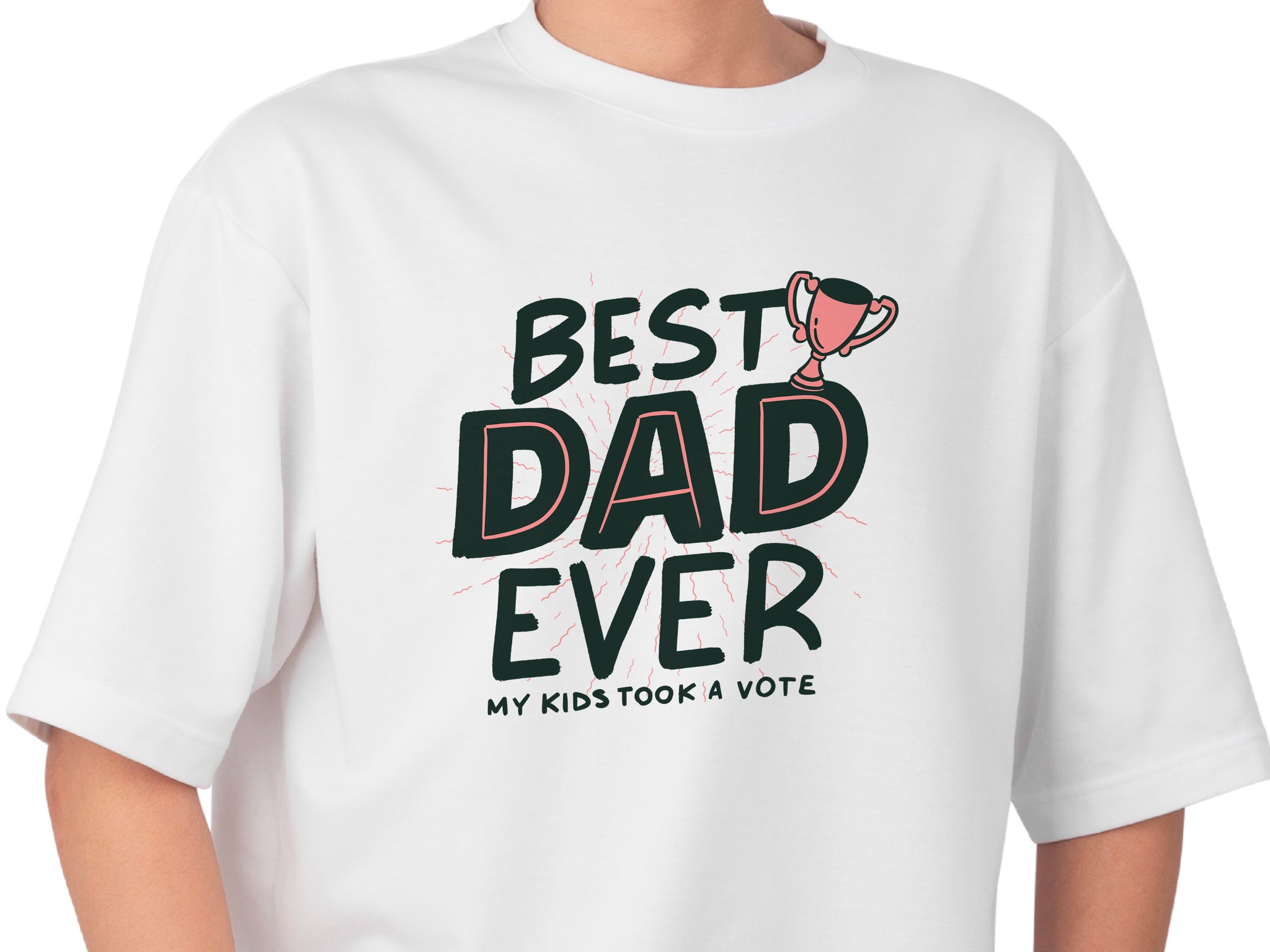 Best Daddy Ever T-shirt Dad Birthday Gift Tshirt Family Presents Fathers Day Gift Funny Slogan Joke Boys Girls Unisex Tee Tops