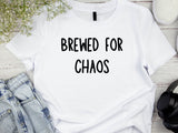 Brewed for Chaos T-Shirt – Funny Wedding Party Shirt – Bachelor Bachelorette Party Tee – Beer Theme Wedding Outfit