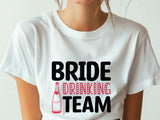 Bride Drinking Team Shirt – Bachelorette Party Tee – Rosé All Day T-Shirt – Bridal Shower Outfit – Bridesmaid Matching Shirt