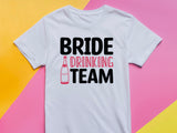 Bride Drinking Team Shirt – Bachelorette Party Tee – Rosé All Day T-Shirt – Bridal Shower Outfit – Bridesmaid Matching Shirt