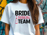 Bride Drinking Team Shirt – Bachelorette Party Tee – Rosé All Day T-Shirt – Bridal Shower Outfit – Bridesmaid Matching Shirt