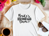Bride’s Drinking Team Shirt – Bachelorette Party T-Shirt – Bridal Party Matching Tee – Team Bride Outfit – Wedding Squad Shirt
