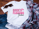 Bride’s Flocking Vibe Flamingo Shirt – Funny Bachelorette Party Tee – Team Bride Wedding Shirt