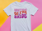 Brother of the Bride Wedding T-Shirt – Funny Matching Tee for Groomsmen or Family