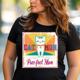 Cat Mom Purrfect Mom T-Shirt – Funny Cat Lover Shirt, Gift for Cat Moms, Cute Cat Mom Tee, Purrfect Mom Gift