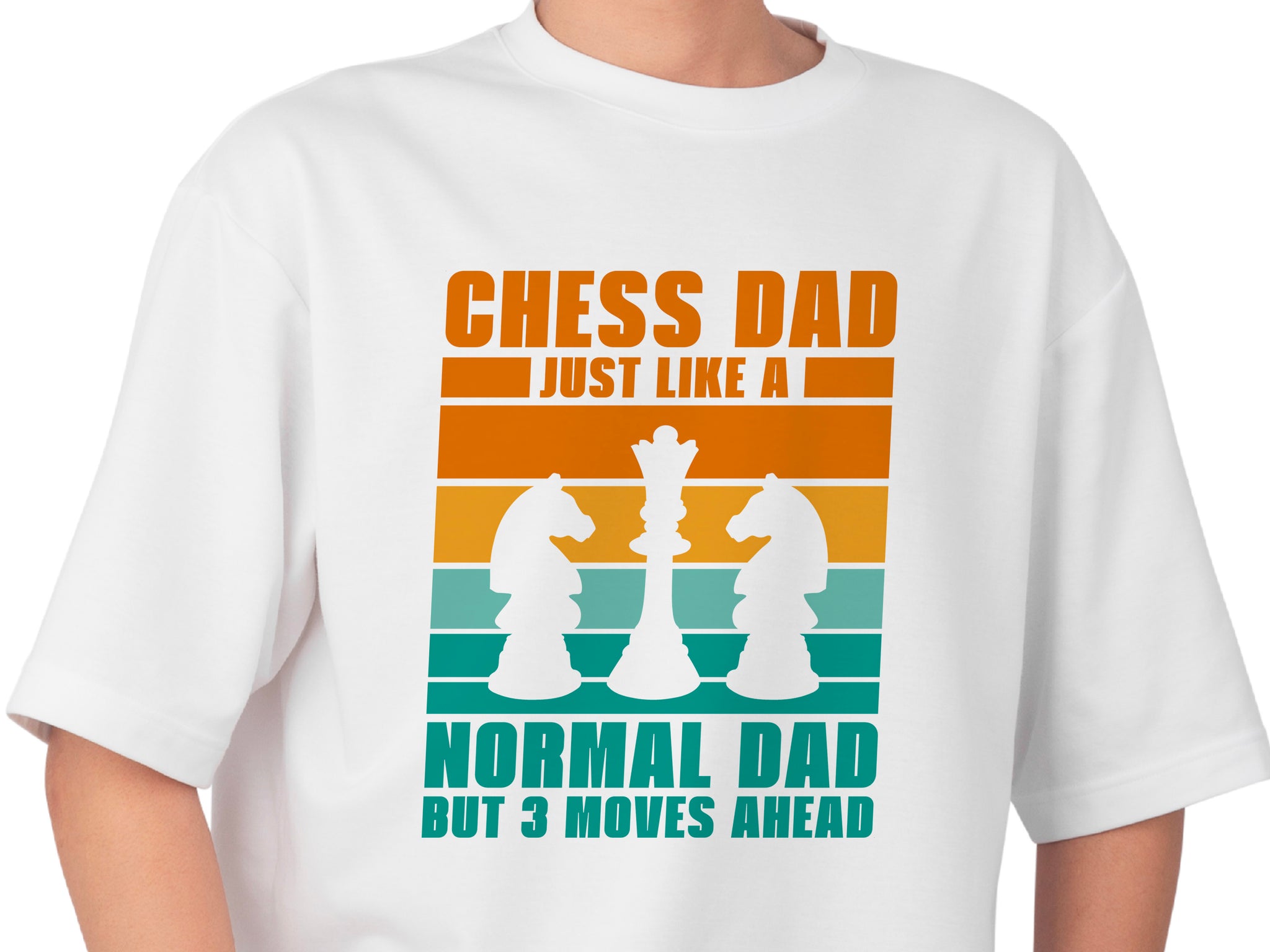 Chess Dad Just Like a Normal Dad But 3 Moves Ahead Shirt, Chess Lover Gift, Funny Dad T-Shirt, Chess Enthusiast Tee