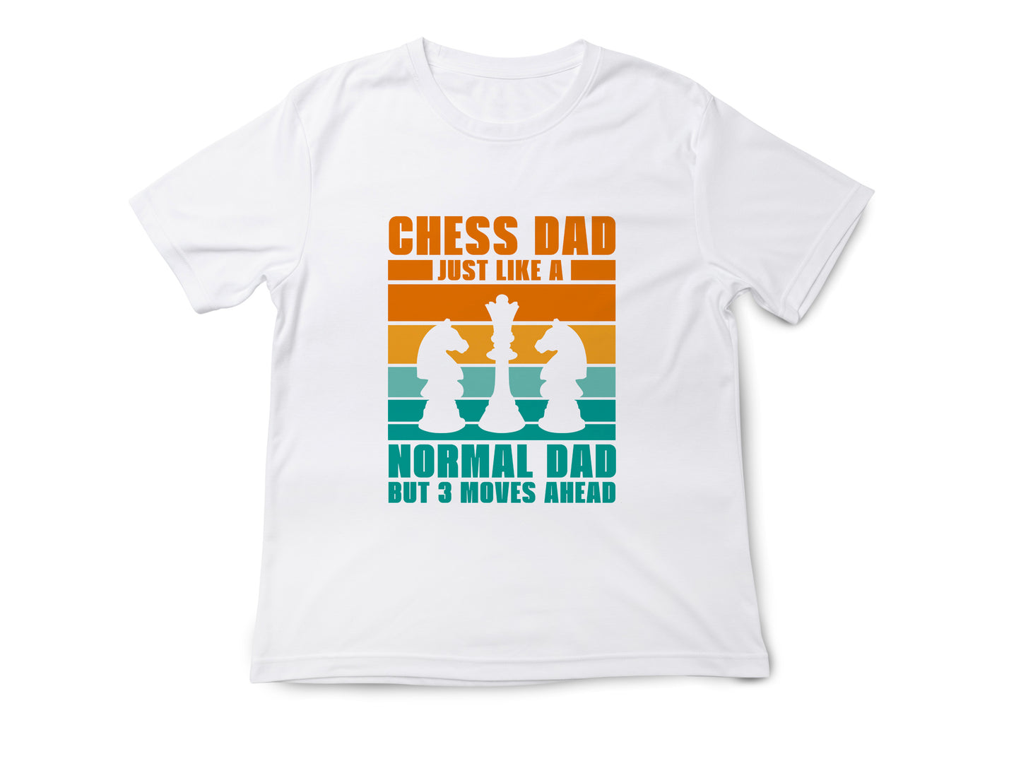 Chess Dad Just Like a Normal Dad But 3 Moves Ahead Shirt, Chess Lover Gift, Funny Dad T-Shirt, Chess Enthusiast Tee
