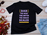 Dad The Man The Myth The Snack Dealer Shirt – Funny Fathers Day Gift – Cool Dad T-Shirt – Gift for Him – Snack Dad Tee