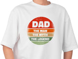 Dad The Man The Myth The Legend Shirt – Fathers Day Gift – Funny Dad T-Shirt – Gift for Him – Circle Design – Cool Dad Tee