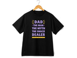Dad The Man The Myth The Snack Dealer Shirt – Funny Fathers Day Gift – Cool Dad T-Shirt – Gift for Him – Snack Dad Tee