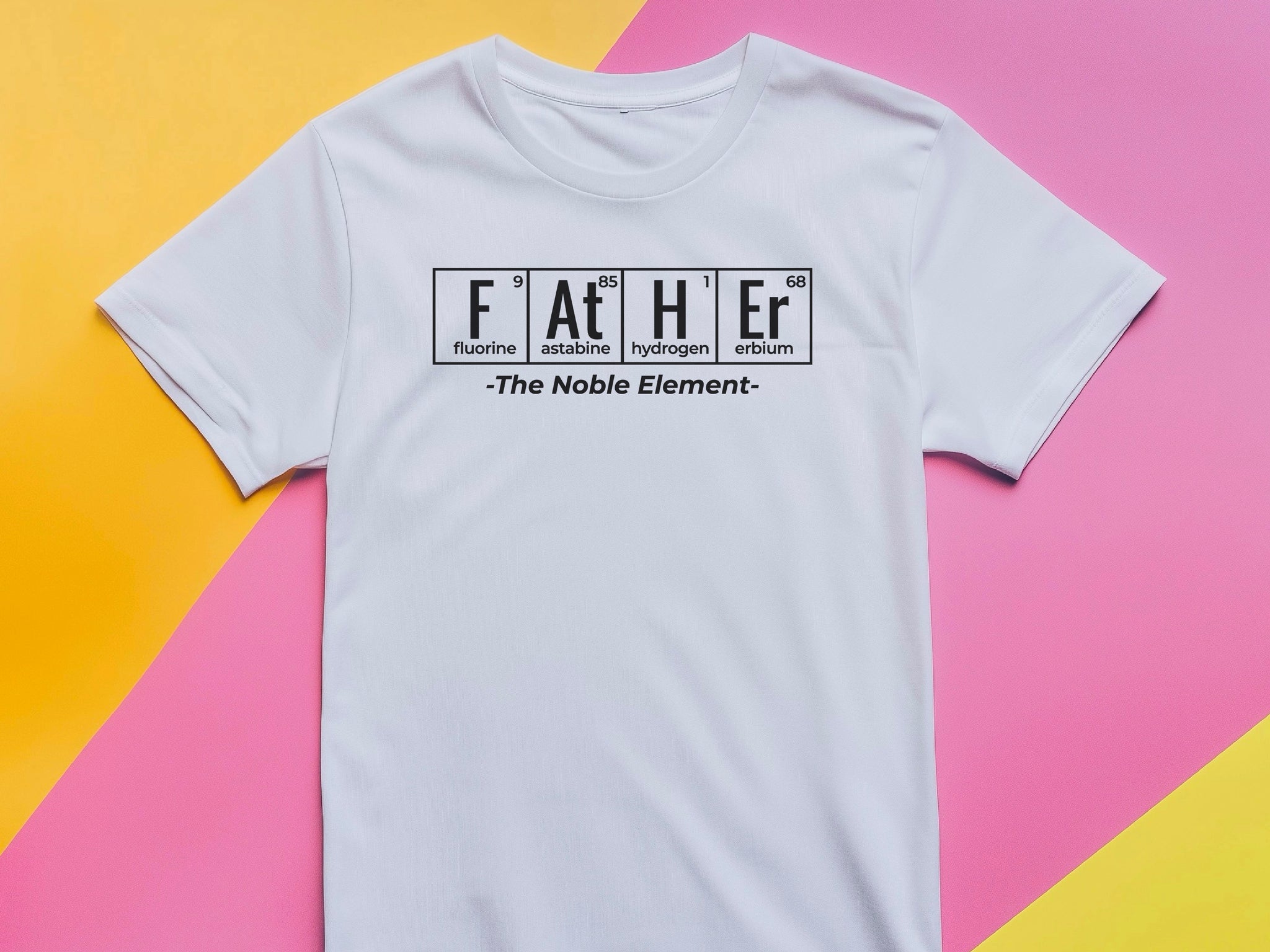 Funny Science Dad Shirt – FATHER The Noble Element – Periodic Table T-Shirt – Chemistry Gift – STEM Nerd Shirt – Fathers Day Gift