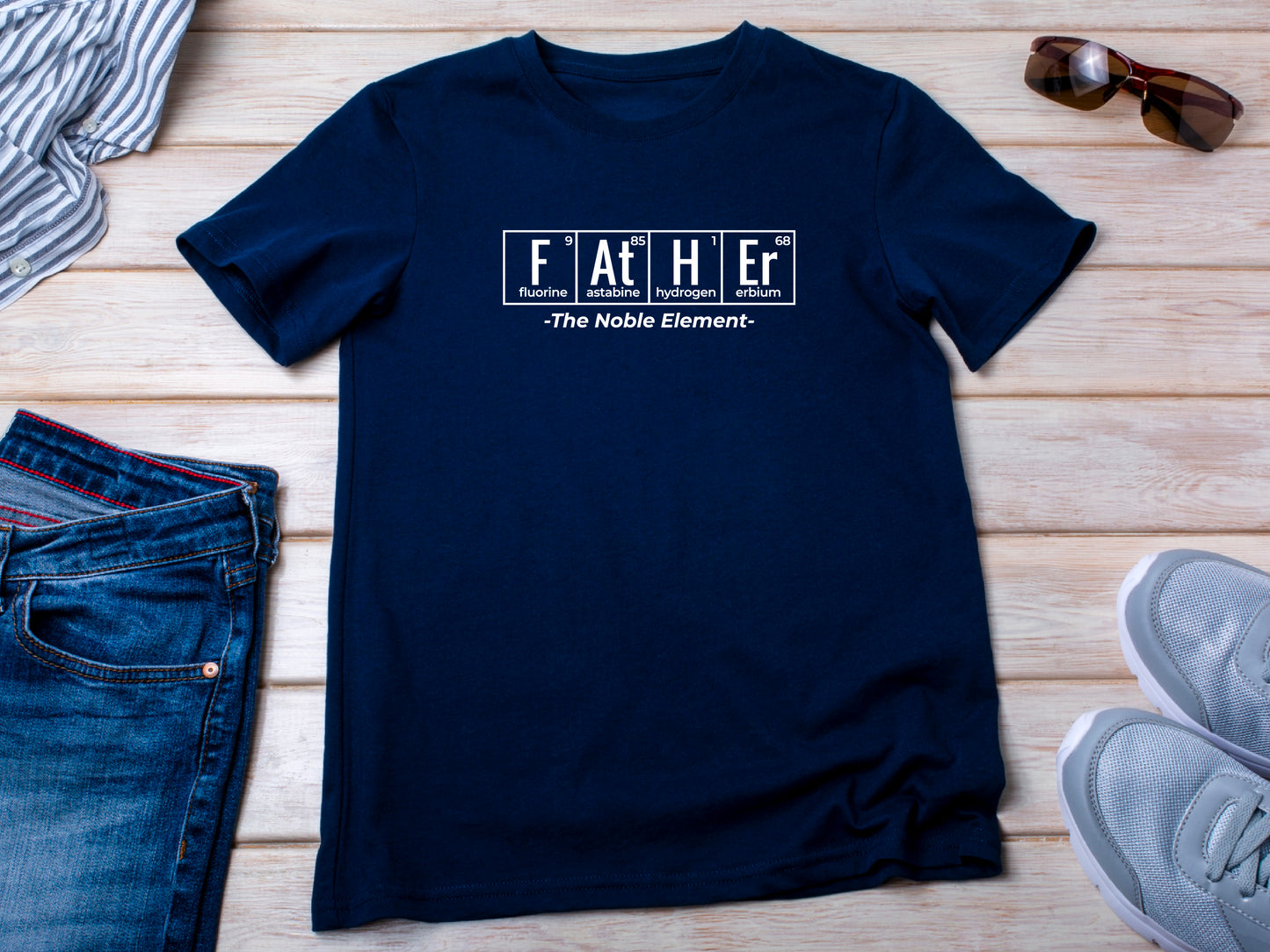 FATHER The Noble Element Shirt – Funny Science Dad Tee – Periodic Table Gift – STEM Chemistry T-Shirt – Nerdy Fathers Day Present