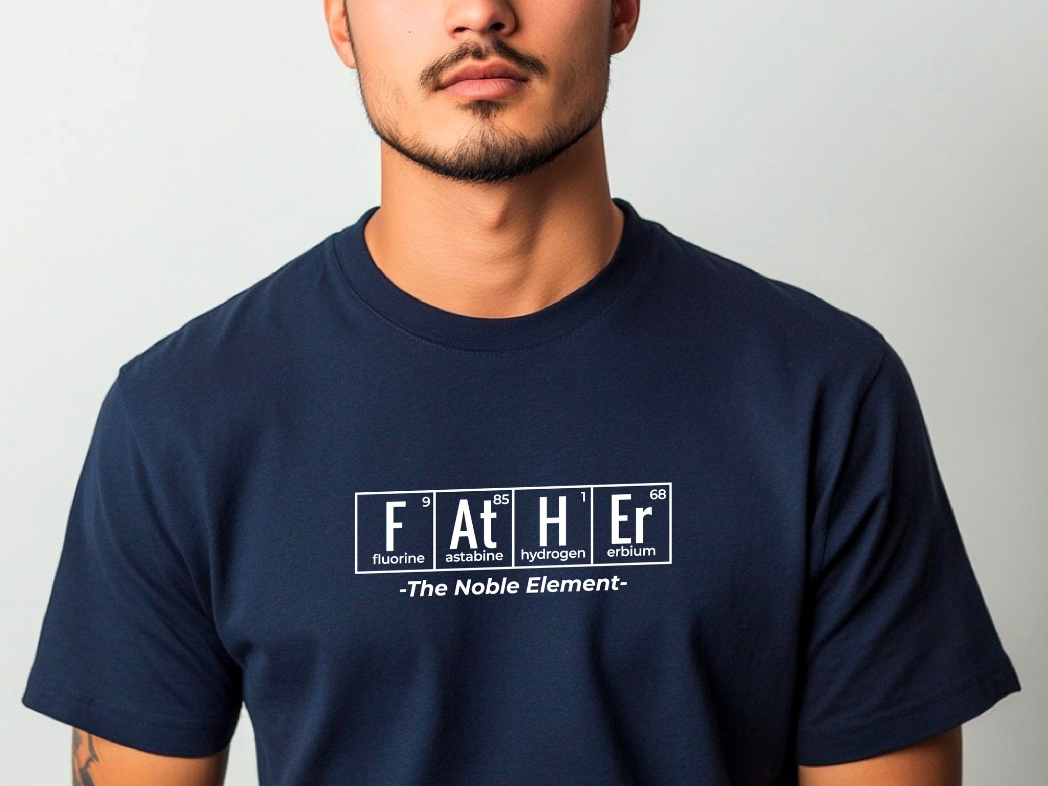 FATHER The Noble Element Shirt – Funny Science Dad Tee – Periodic Table Gift – STEM Chemistry T-Shirt – Nerdy Fathers Day Present