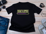 Fathers Day Sarcastic Comment Lading Please Wait, Dad Joke Loading Please Wait Shirt, Fathers Day Gifts, Sarcastic Dad Gifts, Mens T-Shirt