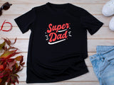 Fathers Day Super Dad T-Shirt, Christmas Gift Tee for Dad , Birthday Present for Super Dad, Real Super Dad Gift Tshirt