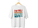 Funny Husband, I'm the Husband, It's Me Shirt, Father's Day Gift, Husband Shirt, Gift For Husband, Dad shirt, Fathers Day Shirt