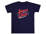 Fathers Day Super Dad T-Shirt, Christmas Gift Tee for Dad , Birthday Present for Super Dad, Real Super Dad Gift Tshirt