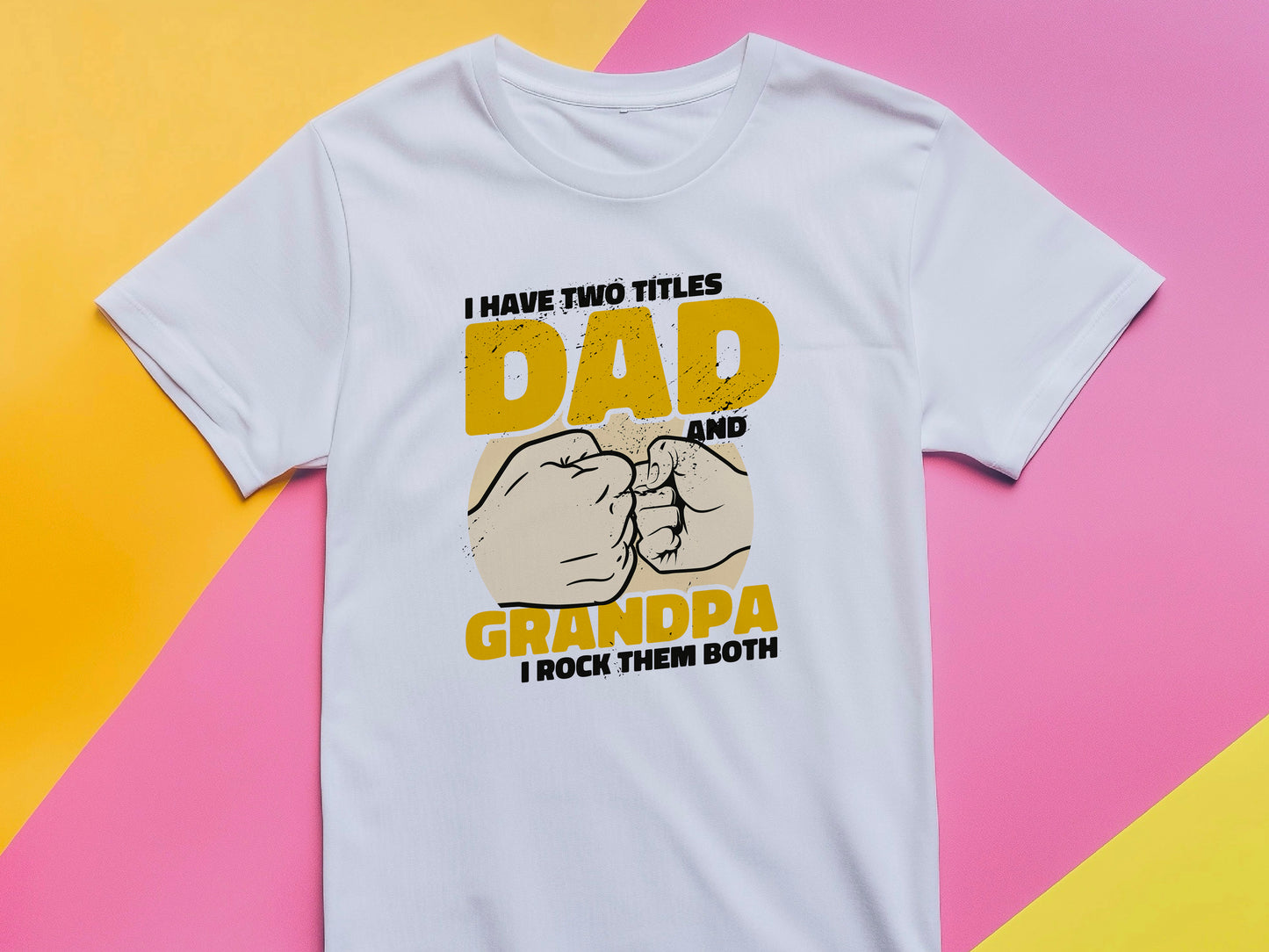 Funny Fathers Day T Shirt Gifts I Have Two Titles Dad And Grandpa T Shirt Rock Them Both T Shirt For Dad Grandpa