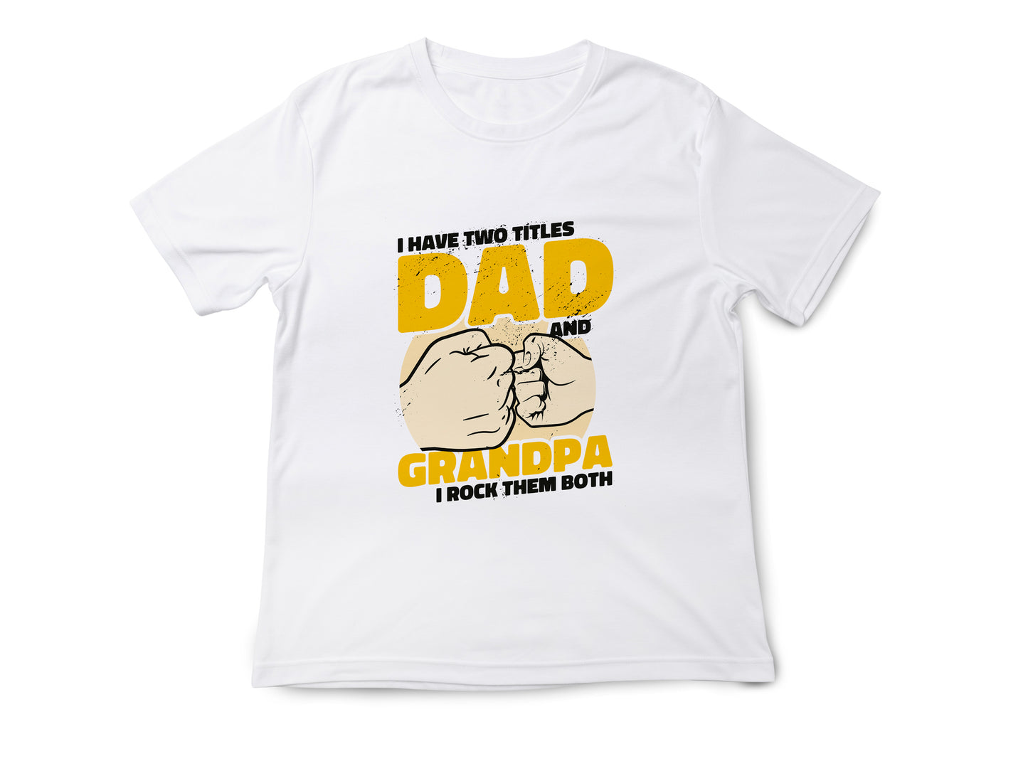 Funny Fathers Day T Shirt Gifts I Have Two Titles Dad And Grandpa T Shirt Rock Them Both T Shirt For Dad Grandpa