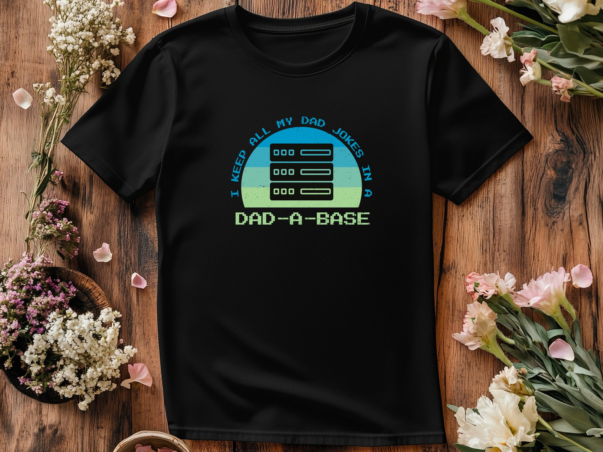 Dad-A-Base Dad Jokes T-Shirt – Funny Fathers Day Gift – Geek Dad Tee – Programmer Dad Shirt – Dad Joke Database Shirt – Gift for Him