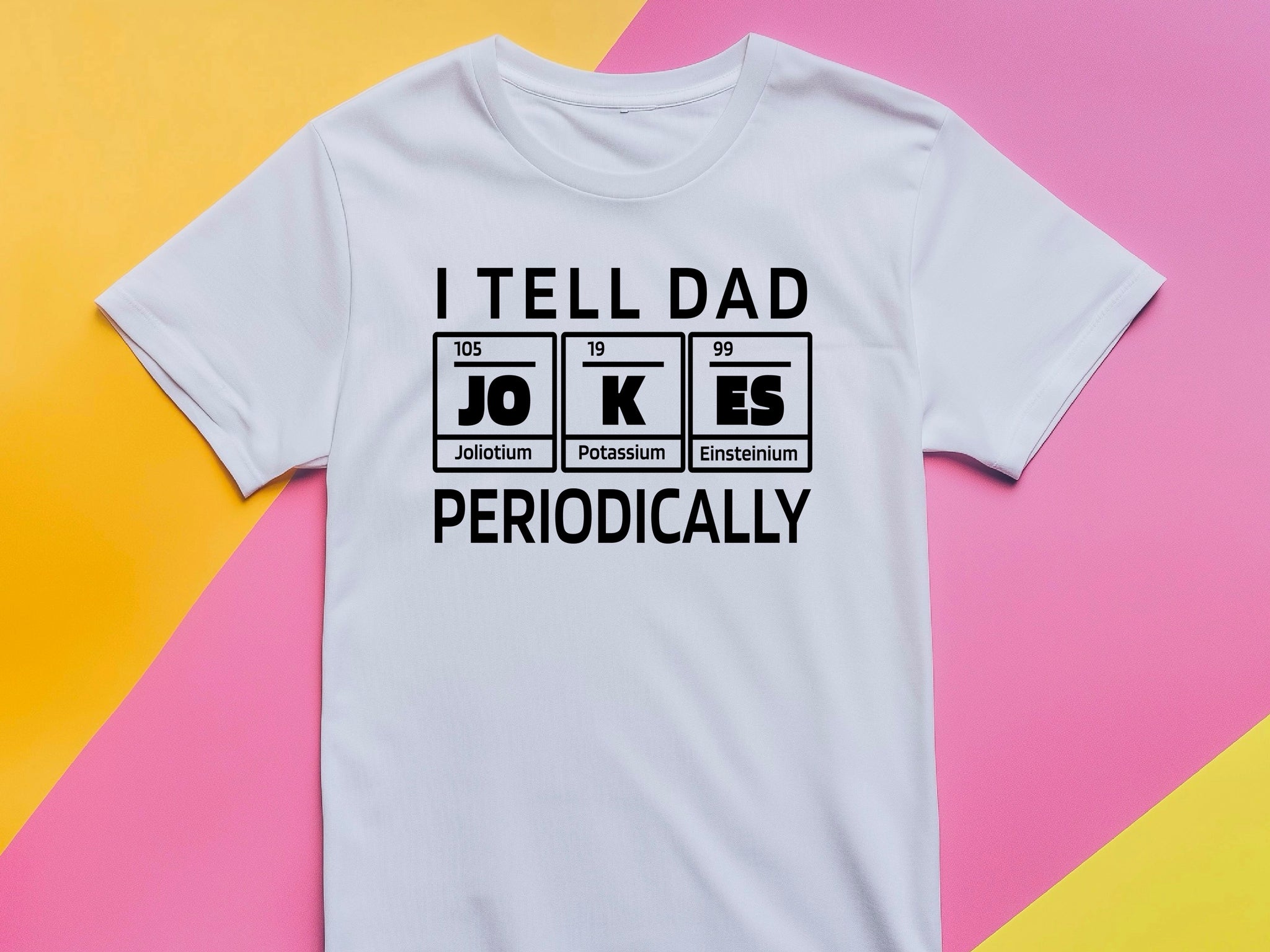 I Tell Dad Jokes Periodically Shirt – Funny Science Dad T-Shirt – Chemistry Fathers Day Gift – STEM Dad Joke Tee – Geek Gift for Him