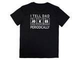 Funny Dad Jokes T-Shirts, Fathers Day Gift, Periodic Table Shirts, Chemistry Pun T-Shirt, Science Dad Tee, Gift for Dad, Dad Element