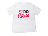 I Do Crew T-Shirt – Bridesmaid Wedding Party Shirt – Matching Bachelorette Tee – Team Bride Outfit – Bridal Shower Gift Idea