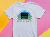 Dad-A-Base Dad Jokes T-Shirt – Funny Fathers Day Gift – Geek Dad Tee – Programmer Dad Shirt – Dad Joke Database Shirt – Gift for Him