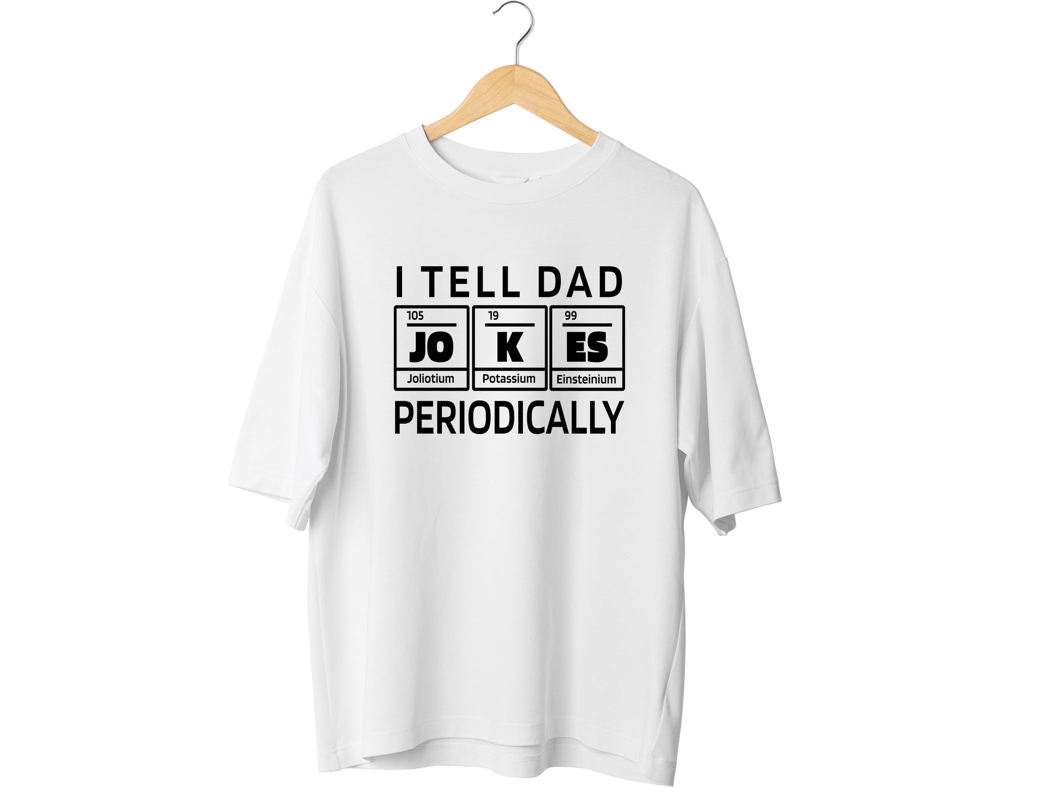 I Tell Dad Jokes Periodically Shirt – Funny Science Dad T-Shirt – Chemistry Fathers Day Gift – STEM Dad Joke Tee – Geek Gift for Him