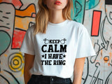 Funny Engagement Shirt – Keep Calm I Have the Ring – Bride to Be T-Shirt – Just Engaged Gift
