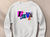 Love Sweatshirt - Cozy Valentine's Gift for Him & Her | Unique Anniversary & Romantic Apparel