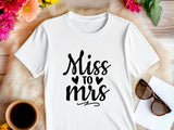 Miss to Mrs Shirt – Bride T-Shirt – Engagement Gift – Wedding Shirt – Bridal Shower Tee – Bachelorette Party Shirt