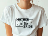 Mother of the Bride T-Shirt – Wedding Party Shirt – Bridal Shower Gift – Mom of the Bride Tee – Wedding Day Shirt