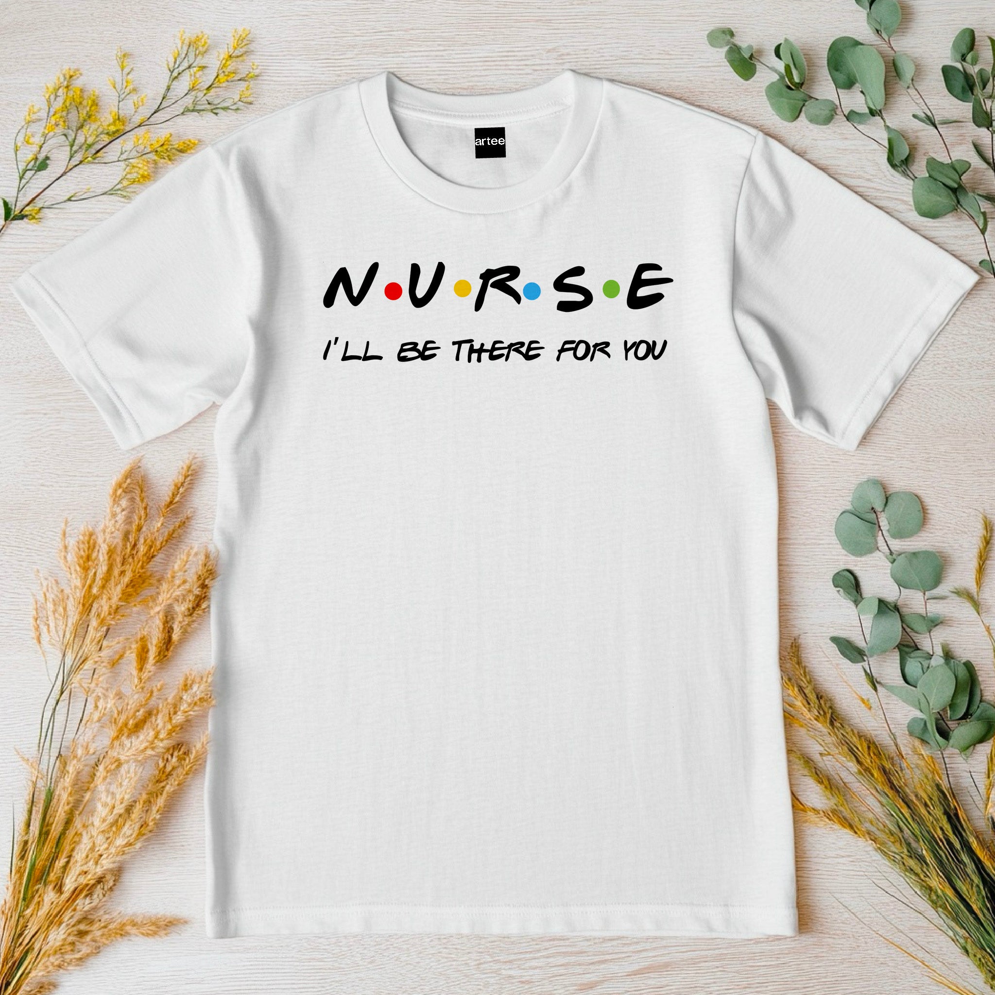 Nurse Shirt Friends Style, I’ll Be There for You Tee, Funny RN T-Shirt, Nurse Life Gift, Cute Healthcare Worker Shirt