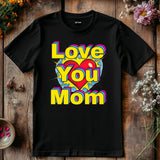 Pop art love you mom Shirt, Mom Love Shirt, Mother's Day Shirt, I Love You Mama shirt, Gift for Mama, Mother's Day Gift Shirt