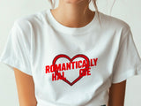 Romantically Challenged T-Shirt – Funny Wedding Shirt – Red Heart Tee – Anti-Romance Shirt – Bachelorette Party Humor Gift