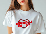 Romantically Challenged T-Shirt – Funny Wedding Shirt – Red Heart Tee – Anti-Romance Shirt – Bachelorette Party Humor Gift