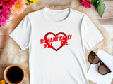 Romantically Challenged T-Shirt – Funny Wedding Shirt – Red Heart Tee – Anti-Romance Shirt – Bachelorette Party Humor Gift