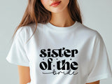 Sister of the Bride T-Shirt – Wedding Party Shirt – Bridal Party Tee – Bachelorette Gift – Bride’s Sister Shirt