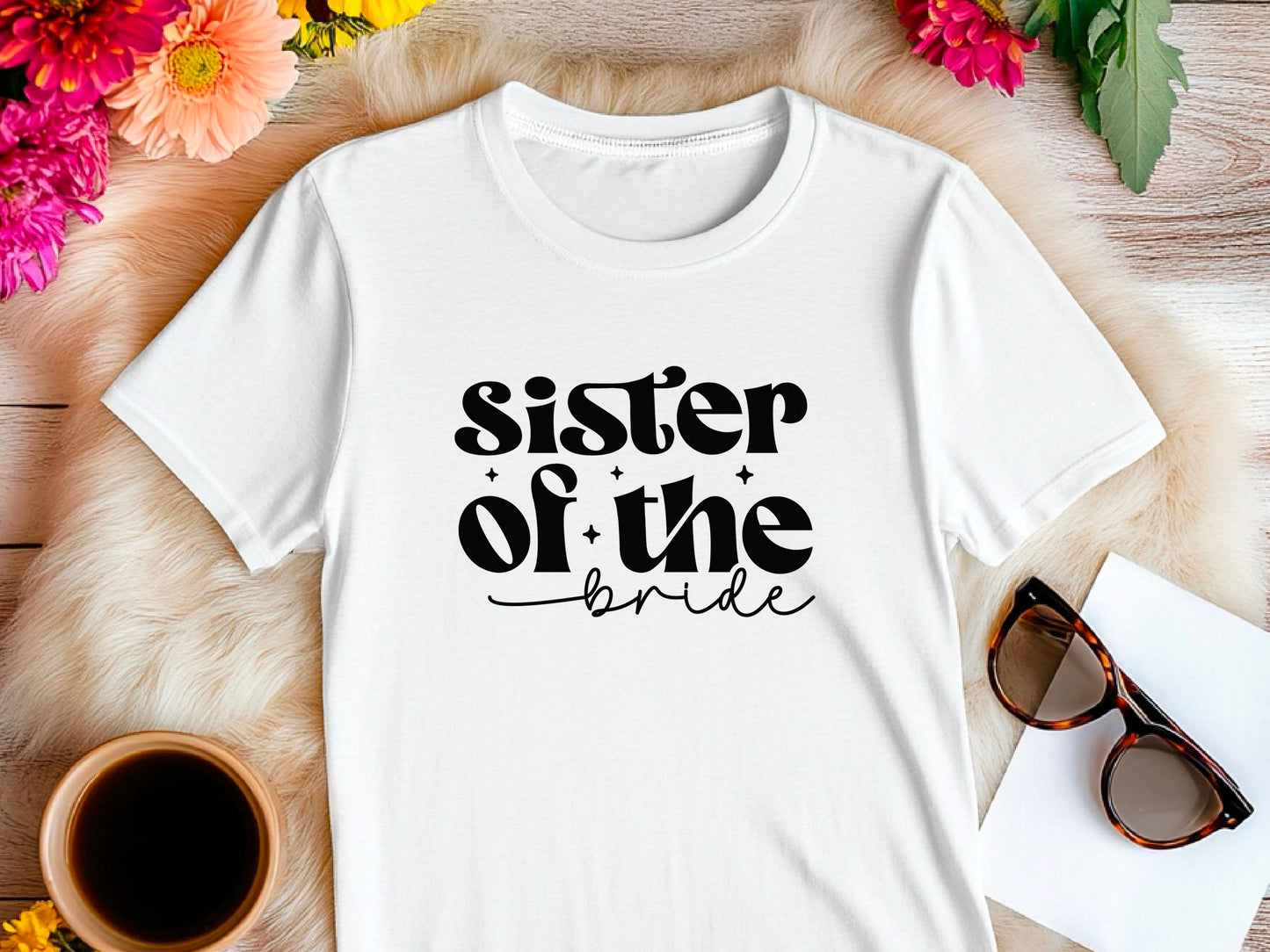 Sister of the Bride T-Shirt – Wedding Party Shirt – Bridal Party Tee – Bachelorette Gift – Bride’s Sister Shirt