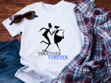 Together Forever T-Shirt – Wedding Anniversary Gift – Couple Matching Tee – Romantic Gift for Him & Her – Love Quote Shirt