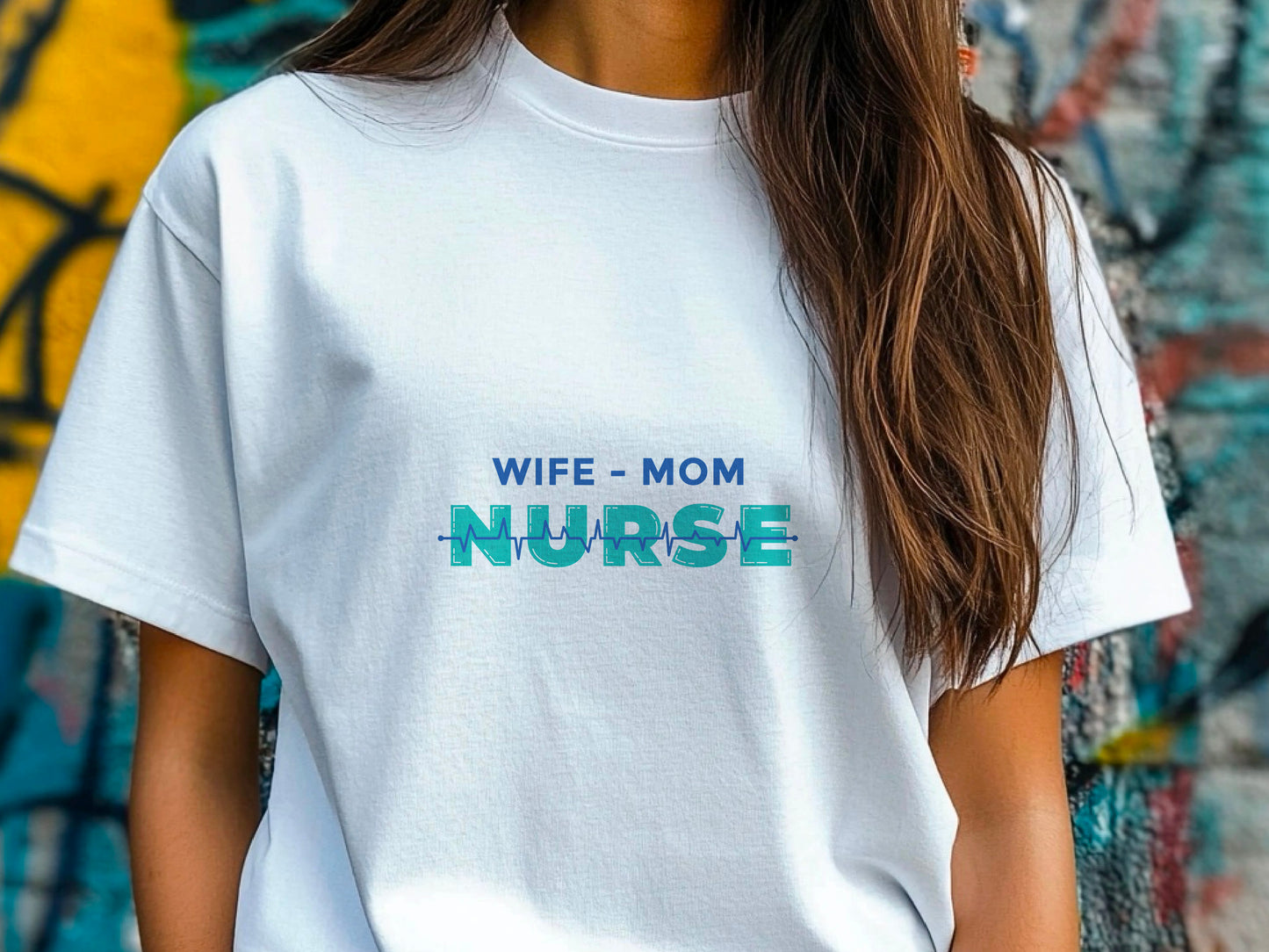 Nurse Mom Shirt, Wife Mom Nurse Tee, Nurse Gift for Her, Funny RN Shirt, Mother’s Day Nurse Tee