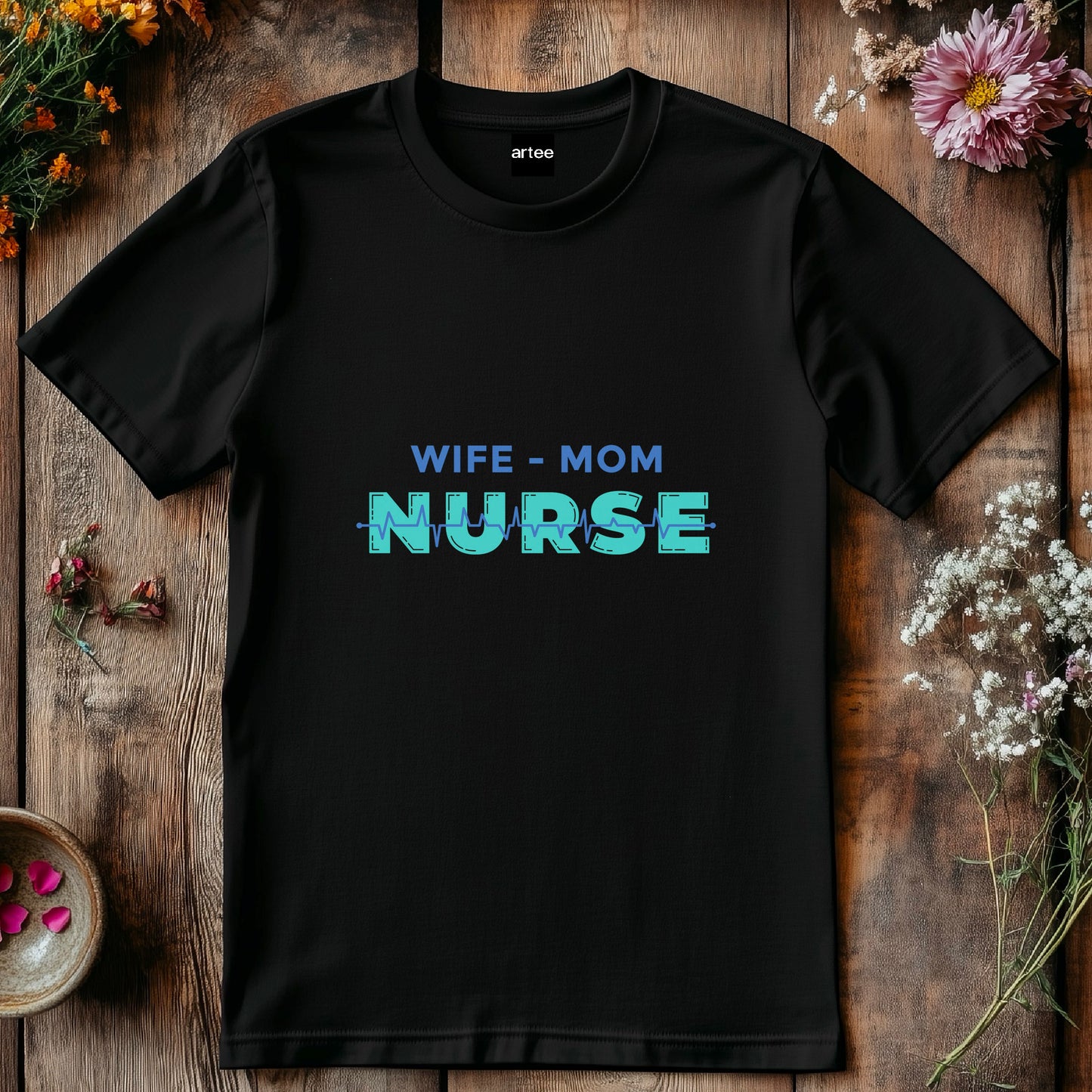 Nurse Mom Shirt, Wife Mom Nurse Tee, Nurse Gift for Her, Funny RN Shirt, Mother’s Day Nurse Tee