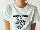Wifey for Lifey T-Shirt – Cute Wedding Shirt with Rings – Bride Gift – Bachelorette Party Tee – Just Married Shirt for Her