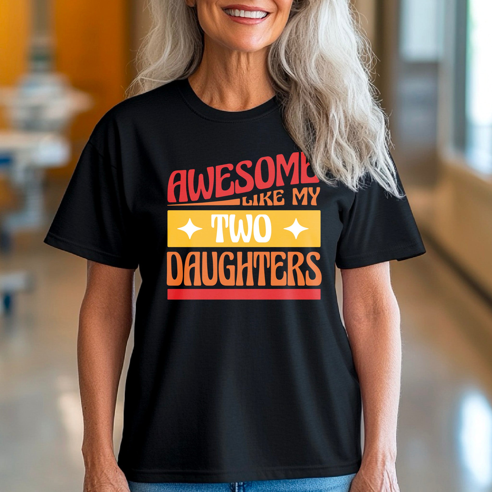 Awesome like my two daughters T-shirt, mothers Day, Funny Shirt For mom, proud mom Tee, Great Present Shirt Vintage For Mom Mother