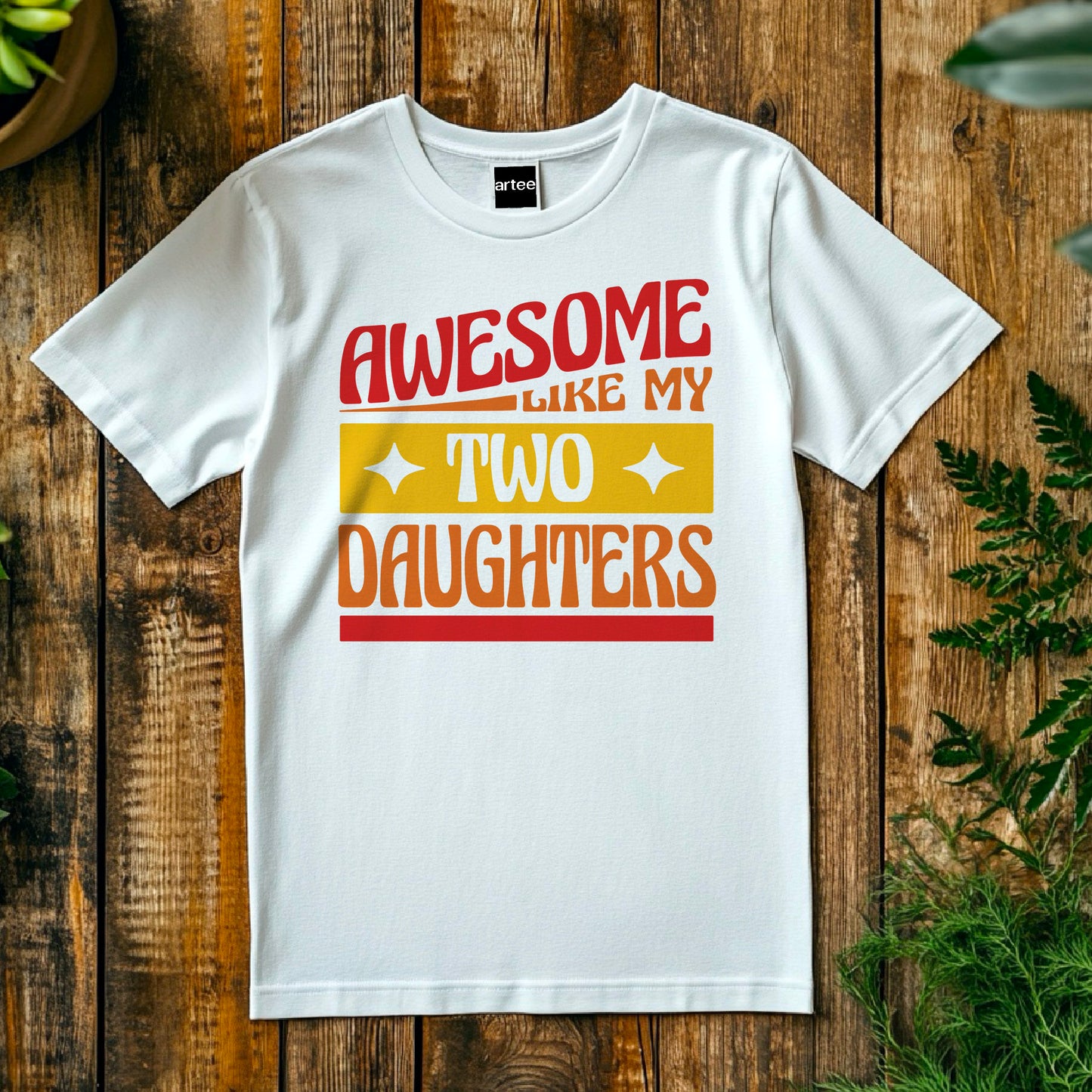 Awesome like my two daughters T-shirt, mothers Day, Funny Shirt For mom, proud mom Tee, Great Present Shirt Vintage For Mom Mother