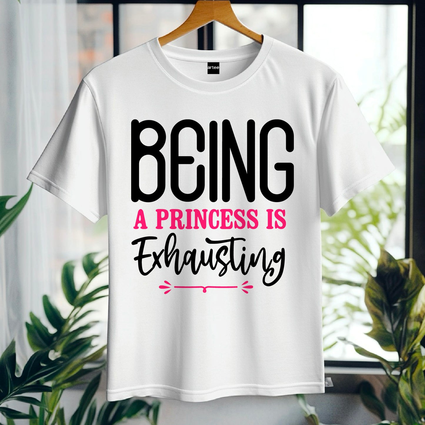 Being a Princess Is Exhausting T-Shirt | Funny Royal Attitude Tee | Cute Lazy Day Shirt | Sassy Gift for Her