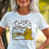 Best Cat Mom Ever T Shirt, Cat Lover Tee, Gifts for Cat Lovers, Gift for Cat Mom, Women Cat Lover, Kitten tee, Animal Lover Tee